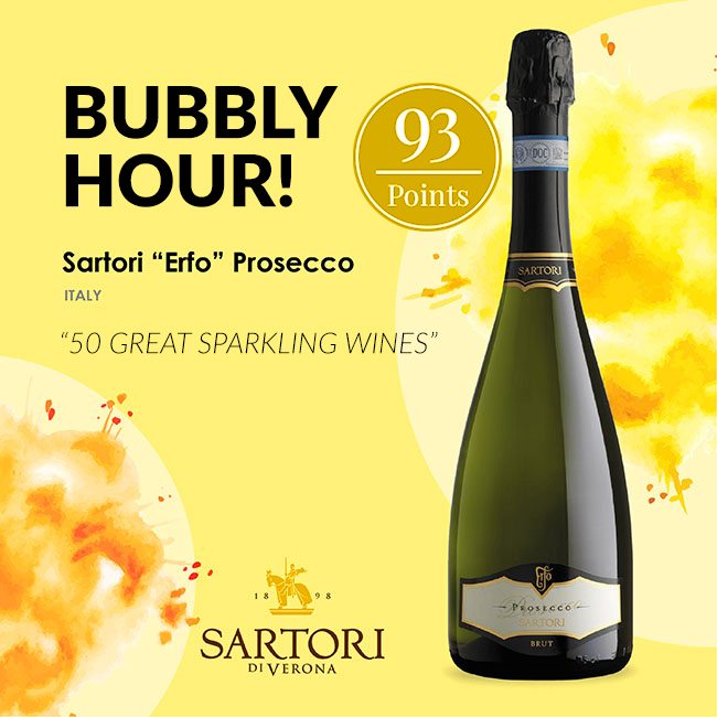 Promotional poster for Sartori Erfo Prosecco. A lemon yellow background with circular patterns, with an image of a bottle of Sartori Erfo Prosecco. To the left of the bottle. text reads: "BUBBLY HOUR! 93 Points. Sartori "Erfo" Prosecco Italy. '50 GREAT SPARKLING WINES'". The Sartori di Verona logo is centered at the bottom of the image. 